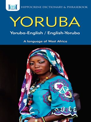 cover image of Yoruba-English/ English-Yoruba Dictionary & Phrasebook